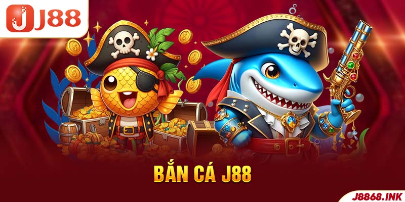 Hàng trăm tựa game săn cá đang chờ bạn ghi danh tại J88 com
